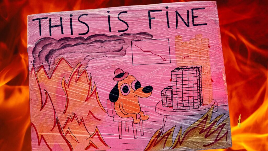 This is fine. Everything is fine: How to be grateful when times are tough