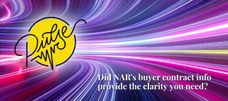 Did NAR's buyer contract info clarify? Here's what you said