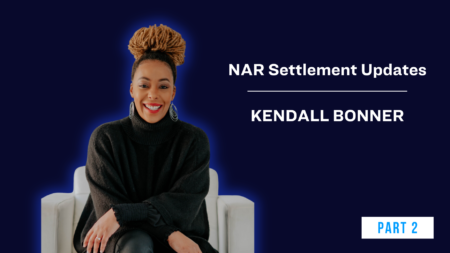 NAR Settlement Updates: What You Need to Know Part 2